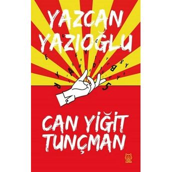 Yazcan Yazıoğlu Can Yiğit Tunçman