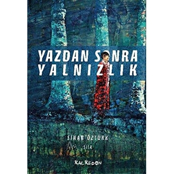 Yazdan Sonra Yalnızlık