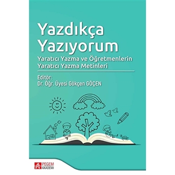 Yazdıkça Yazıyorum - Gökçen Göçen