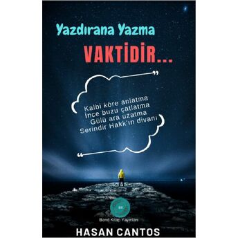 Yazdırana Yazma Vaktidir Hasan Cantos