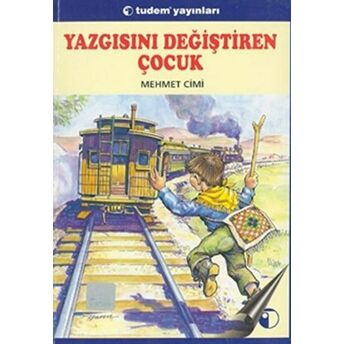 Yazgısını Değiştiren Çocuk Mehmet Cimi