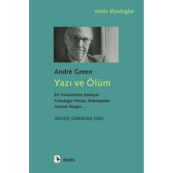 Yazı Ve Ölüm André Green