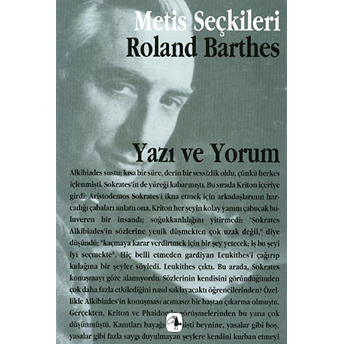 Yazı Ve Yorum: Roland Barthes'dan Seçme Yazılar Roland Barthes