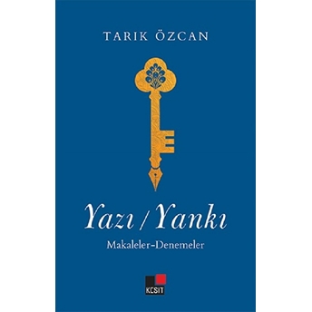 Yazı - Yankı Tarık Özcan