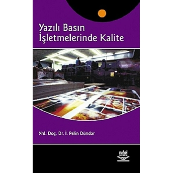 Yazılı Basın Işletmelerinde Kalite