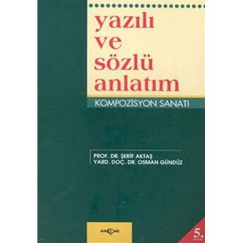 Yazılı Ve Sözlü Anlatım-Kompozisyon Sanatı Şerif Aktaş