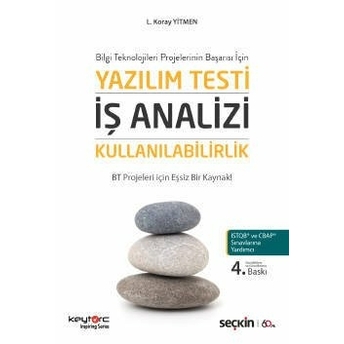 Yazılım Testi Iş Analizi Kullanılabilirlik Lütfi Koray Yitmen