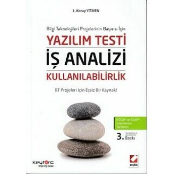 Yazılım Testi - Iş Analizi - Kullanılabilirlik Lütfü Koray Yitmen