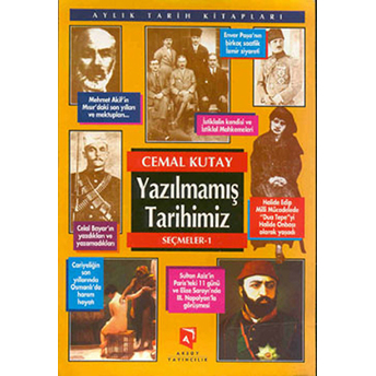 Yazılmamış Tarihimiz Seçmeler 1 Cemal Kutay