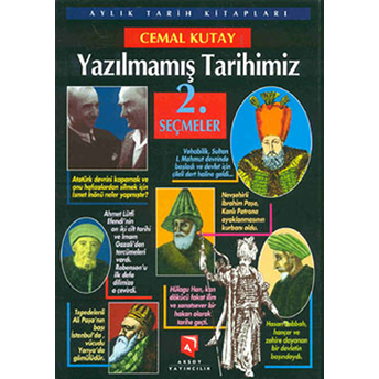 Yazılmamış Tarihimiz Seçmeler 2-Cemal Kutay