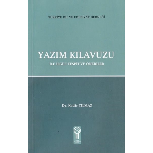 Yazım Kılavuzu Dr. Kadir Yılmaz