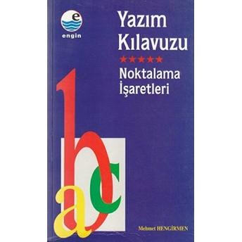 Yazım Kılavuzu - Noktalama Işaretleri Mehmet Hengirmen