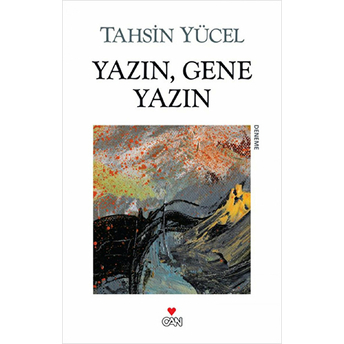 Yazın Gene Yazın Tahsin Yücel