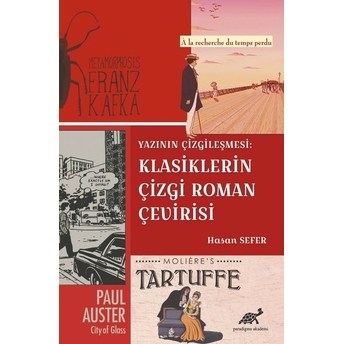 Yazının Çizgileşmesi: Klasiklerin Çizgi Roman Çevirisi Hasan Sefer