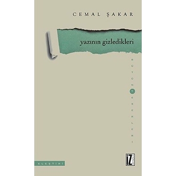 Yazının Gizledikleri Cemal Şakar