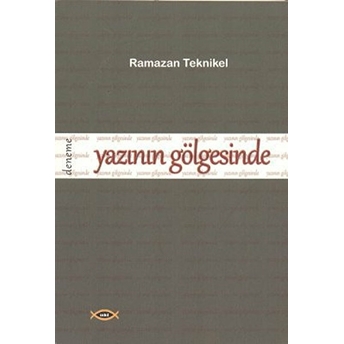 Yazının Gölgesinde