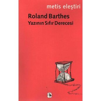 Yazının Sıfır Derecesi Roland Barthes