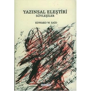 Yazınsal Eleştiri Söyleşiler Edward W. Said