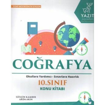 Yazıt 10. Sınıf Coğrafya Konu Anlatımlı Gülçin Kanber - Arda Akın