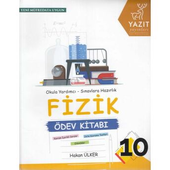 Yazıt 10. Sınıf Fizik Ödev Kitabı Hakan Ülker