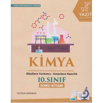 Yazıt 10. Sınıf Kimya Soru Kitabı Tayfun Sözeren