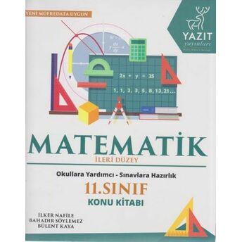 Yazıt 11. Sınıf Ileri Düzey Matematik Konu Kitabı Bahadır Söylemez