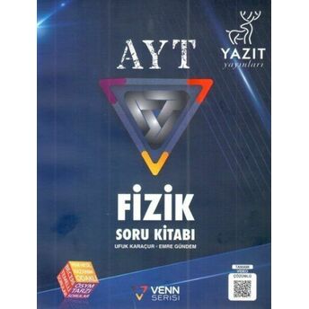 Yazıt Ayt Fizik Venn Serisi Soru Kitabı Emre Gündem, Ufuk Karaçur