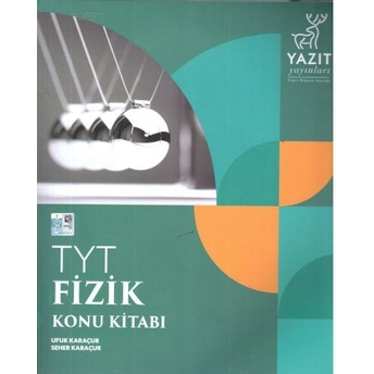 Yazıt Yayınları Tyt Fizik Konu Kitabı Ufuk Karaçur