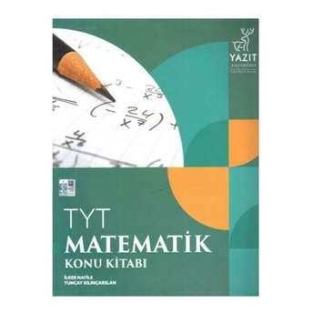 Yazıt Yayınları Tyt Matematik Konu Kitabı Tuncay Kılınçarslan