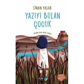 Yazıyı Bulan Çocuk Sinan Yaşar