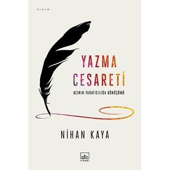 Yazma Cesareti Nihan Kaya