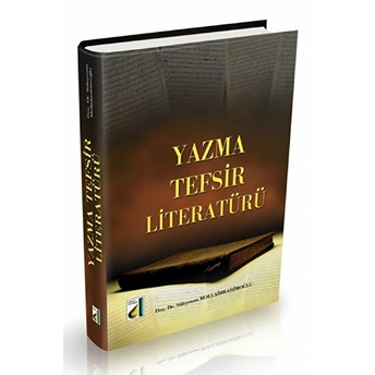 Yazma Tefsir Literatürü Süleyman Mollaibrahimoğlu