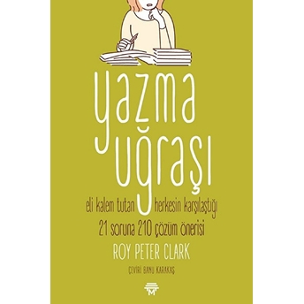 Yazma Uğraşı Roy Peter Clark