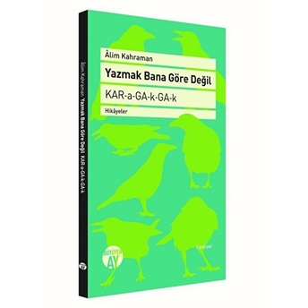 Yazmak Bana Göre Değil Alim Karaman