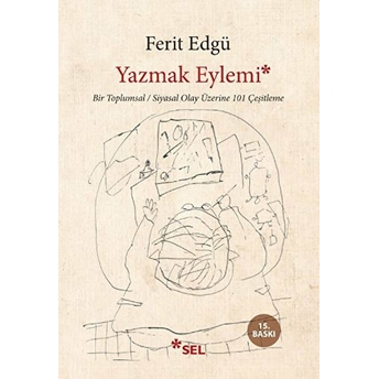 Yazmak Eylemi Ferit Edgü