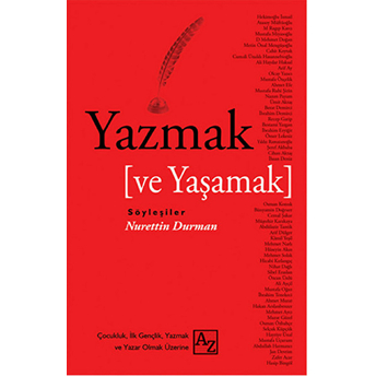 Yazmak Ve Yaşamak Nurettin Durman