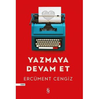 Yazmaya Devam Et Ercüment Cengiz