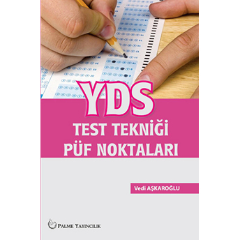 Yds Test Tekniği Püf Noktaları Vedi Aşkaroğlu