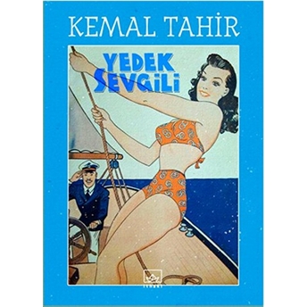 Yedek Sevgili Kemal Tahir