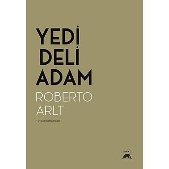 Yedi Deli Adam Roberto Arlt