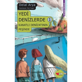 Yedi Denizlerde 1 - Kanatlı Denizatının Peşinde Delal Arya