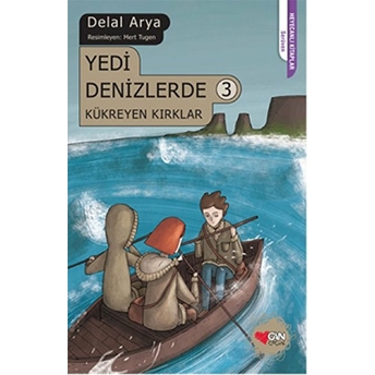 Yedi Denizlerde 3 - Kükreyen Kırklar Delal Arya