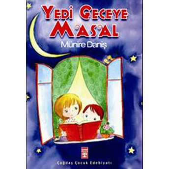 Yedi Geceye Masal (Yaş Grubu 8) Münire Daniş