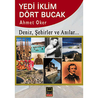 Yedi Iklim Dört Bucak Ahmet Oker