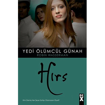 Yedi Ölümcül Günah - Hırs Robin Wasserman