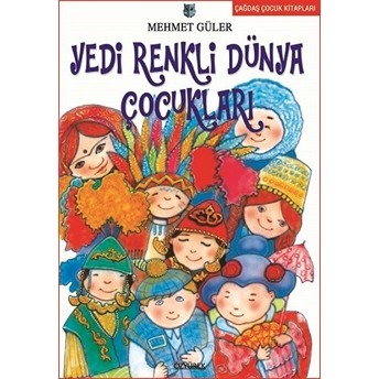 Yedi Renkli Dünya Çocukları Mehmet Güler