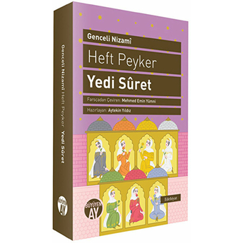 Yedi Suret / Heft Peyker Genceli Nizami