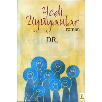 Yedi Uyuyanlar Dr.