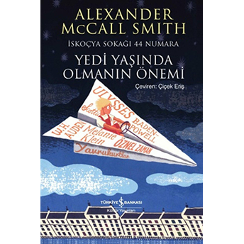 Yedi Yaşında Olmanın Önemi Alexander Mccall Smith