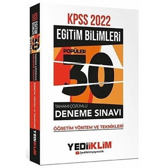 Yediiklim 2022 Kpss Eğitim Bilimleri Öğretim Yöntem Ve Teknikleri Tamamı Çözümlü 30 Popüler Deneme (Iadesiz)